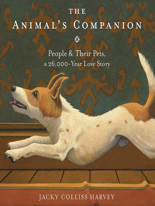 Title details for The Animal's Companion by Jacky Colliss Harvey - Wait list